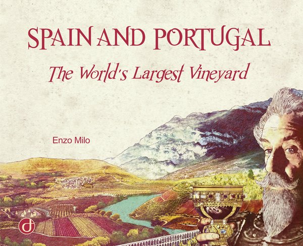Spain and Portugal, The World's Largest Vineyard